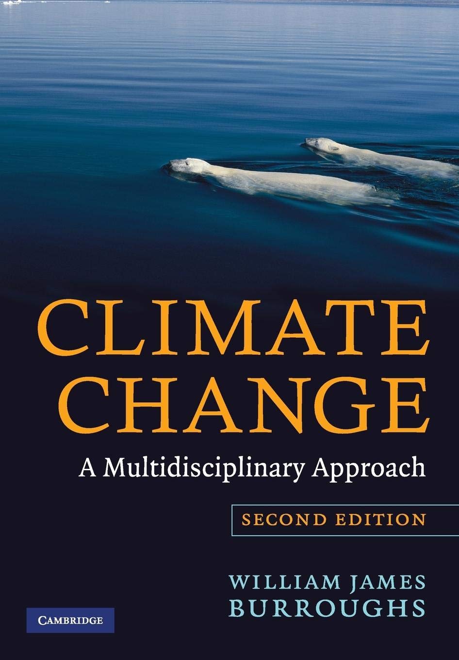 Climate Change: A Multidisciplinary Approach