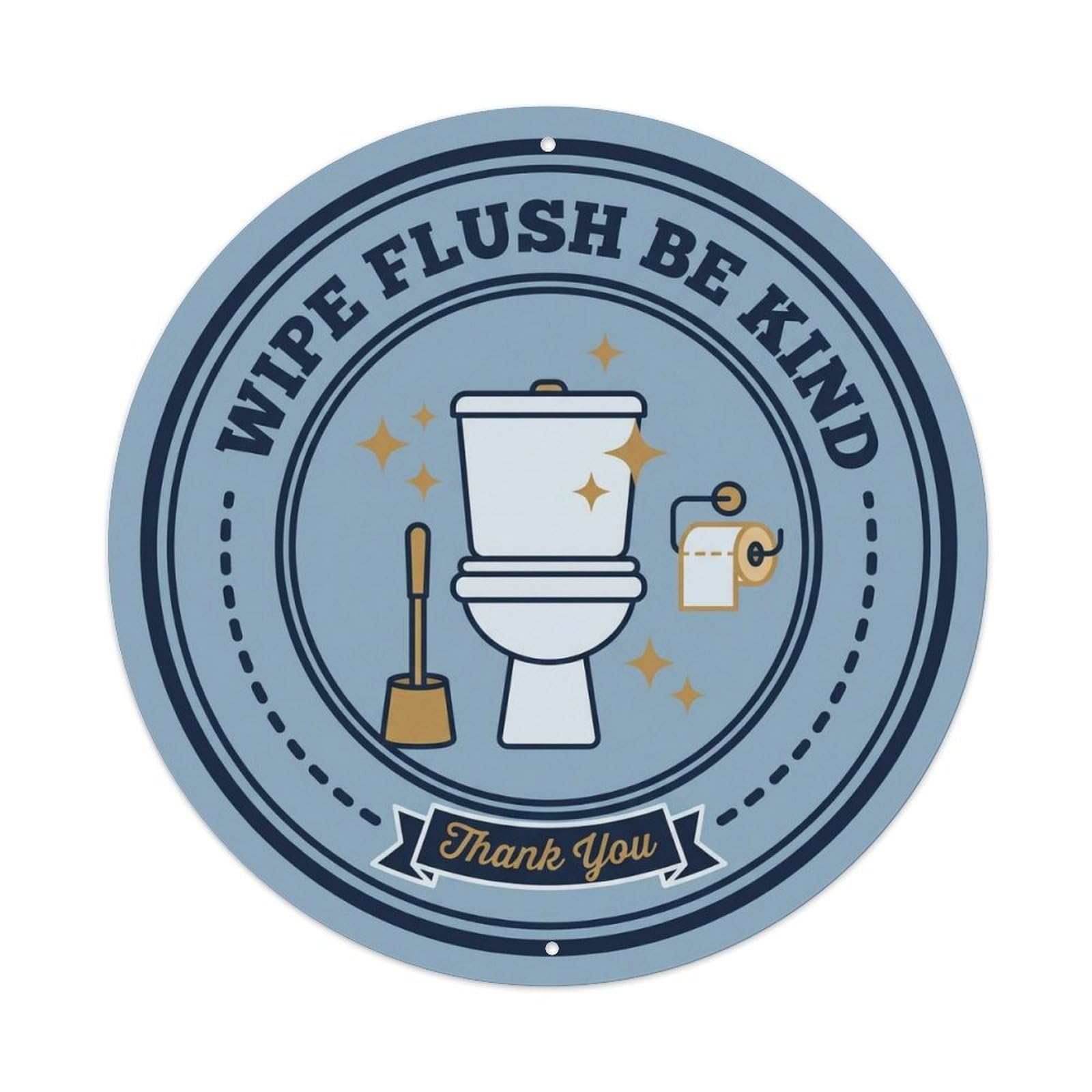 Toilet Clean Bathroom Reminder Wipe Flush Be Kind Metal Tin Sign