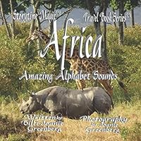 Africa: Travel Book Series (Storytime Magic) : Amazing Alphabet Sounds 1650492847 Book Cover
