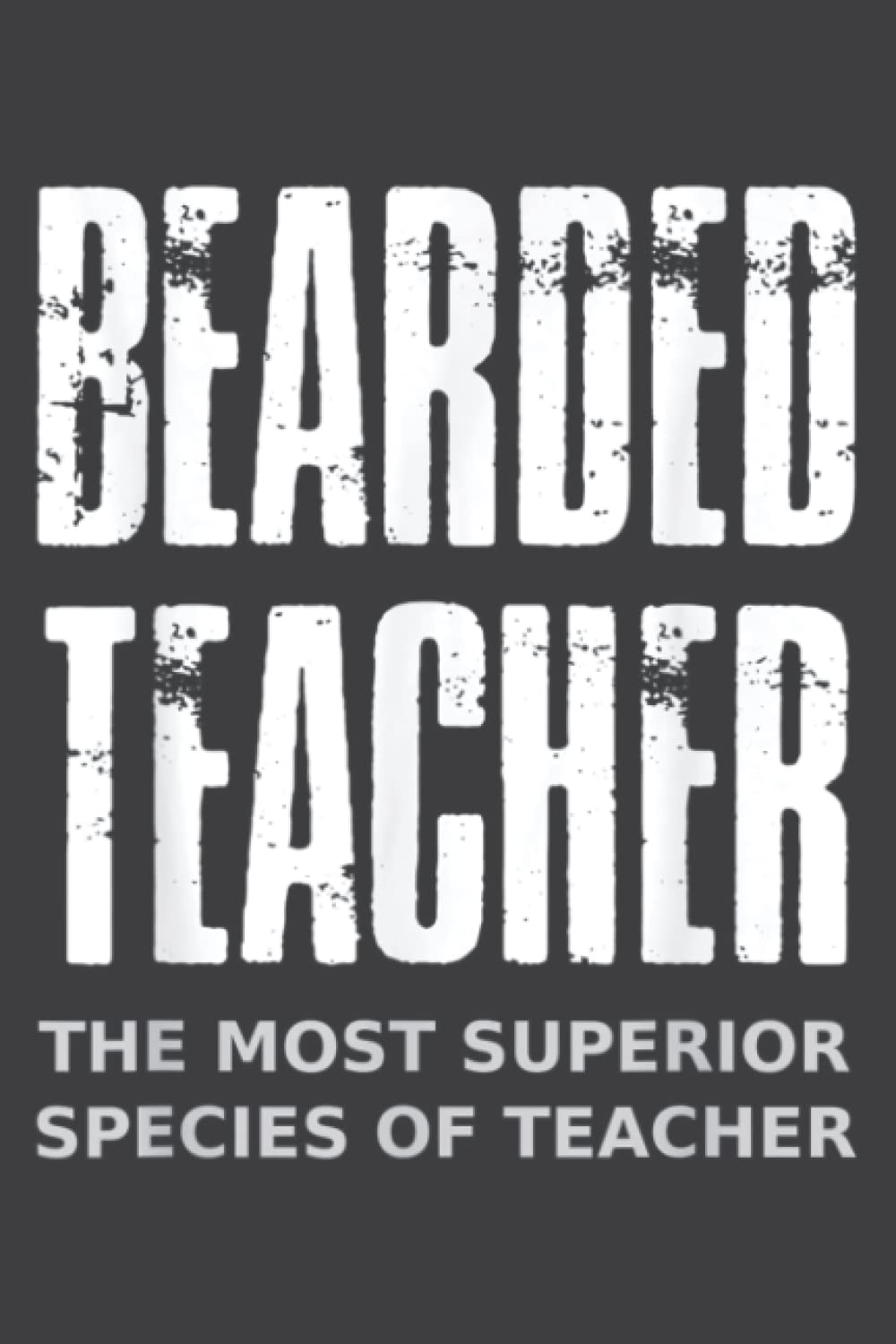 Mens Bearded Teacher Funny School Quote: Daily Planner - Undated Daily Planner for Staying on Track (6" x9")