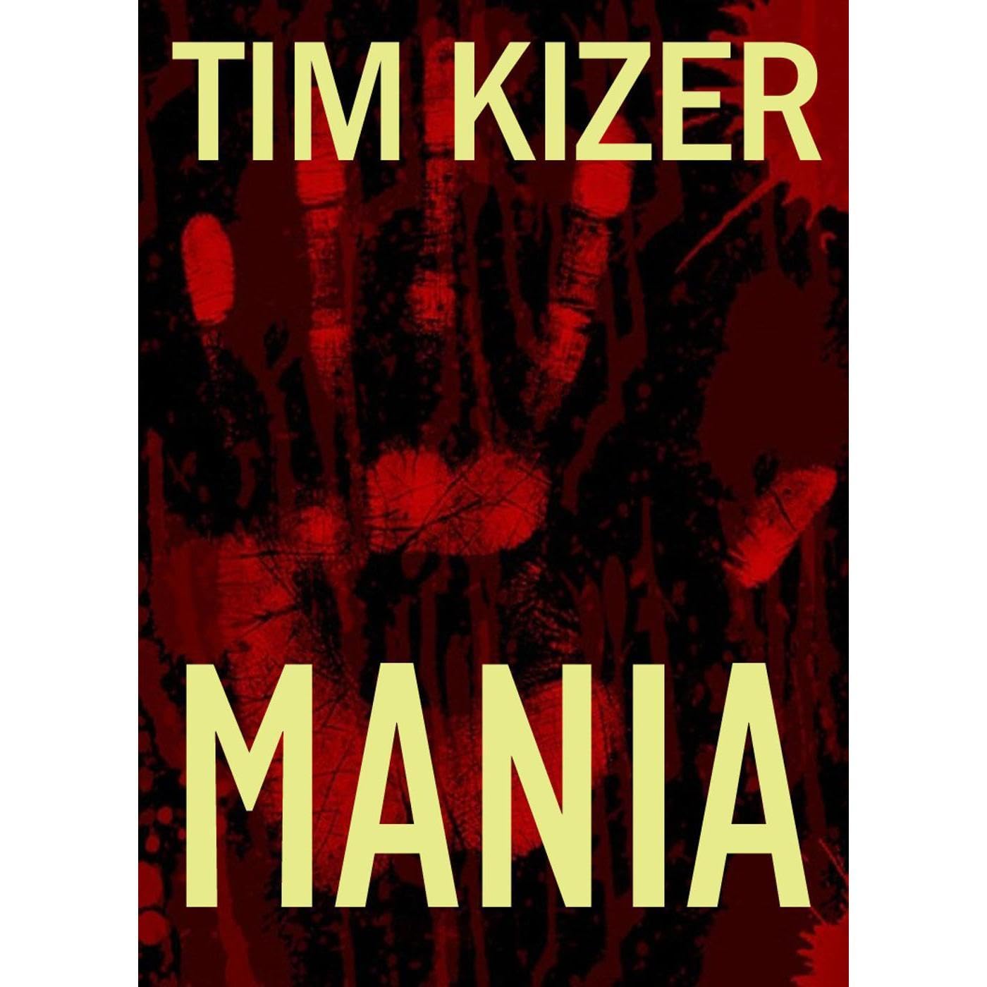 Mania: A Serial Killer Suspense Novel