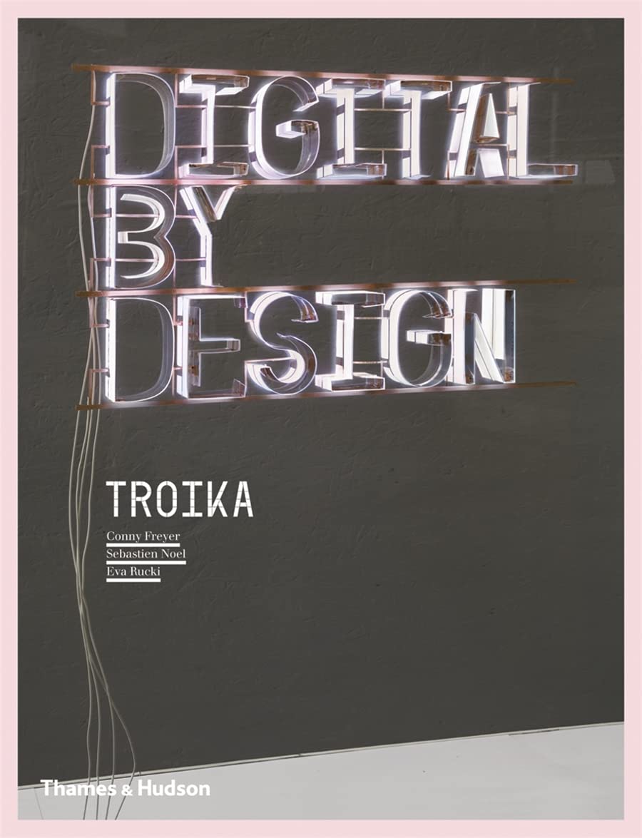 Digital by Design Crafting Technology for Products and  by Troika PAPERBACK