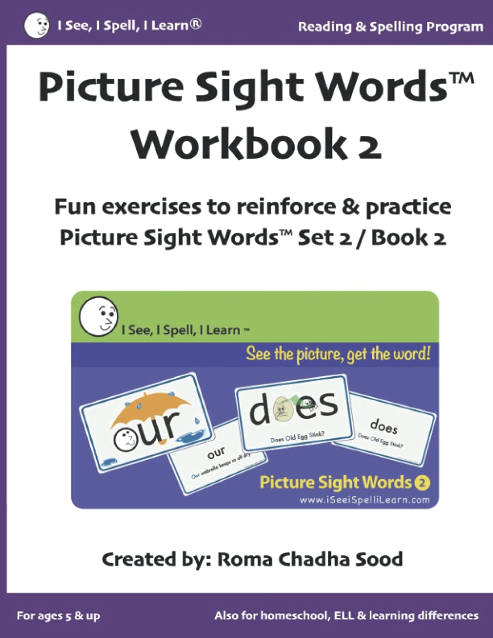 Picture Sight Words™ Workbook 2 (I See, I Spell, I Learn - Reading & Spelling Program): Fun exercises to practice Picture Sight Words Flashcards Set2 ... Picture Sight Words™ Flashcards & Workbooks)