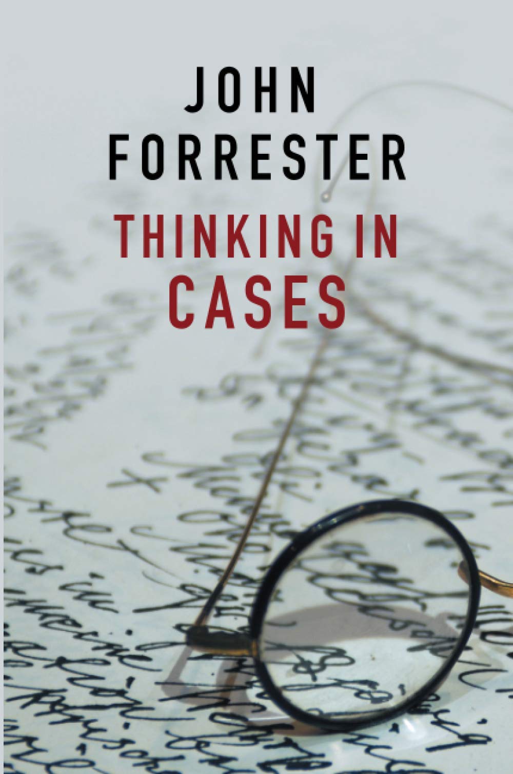 Thinking in Cases by John Forrester PAPERBACK 9781509508624