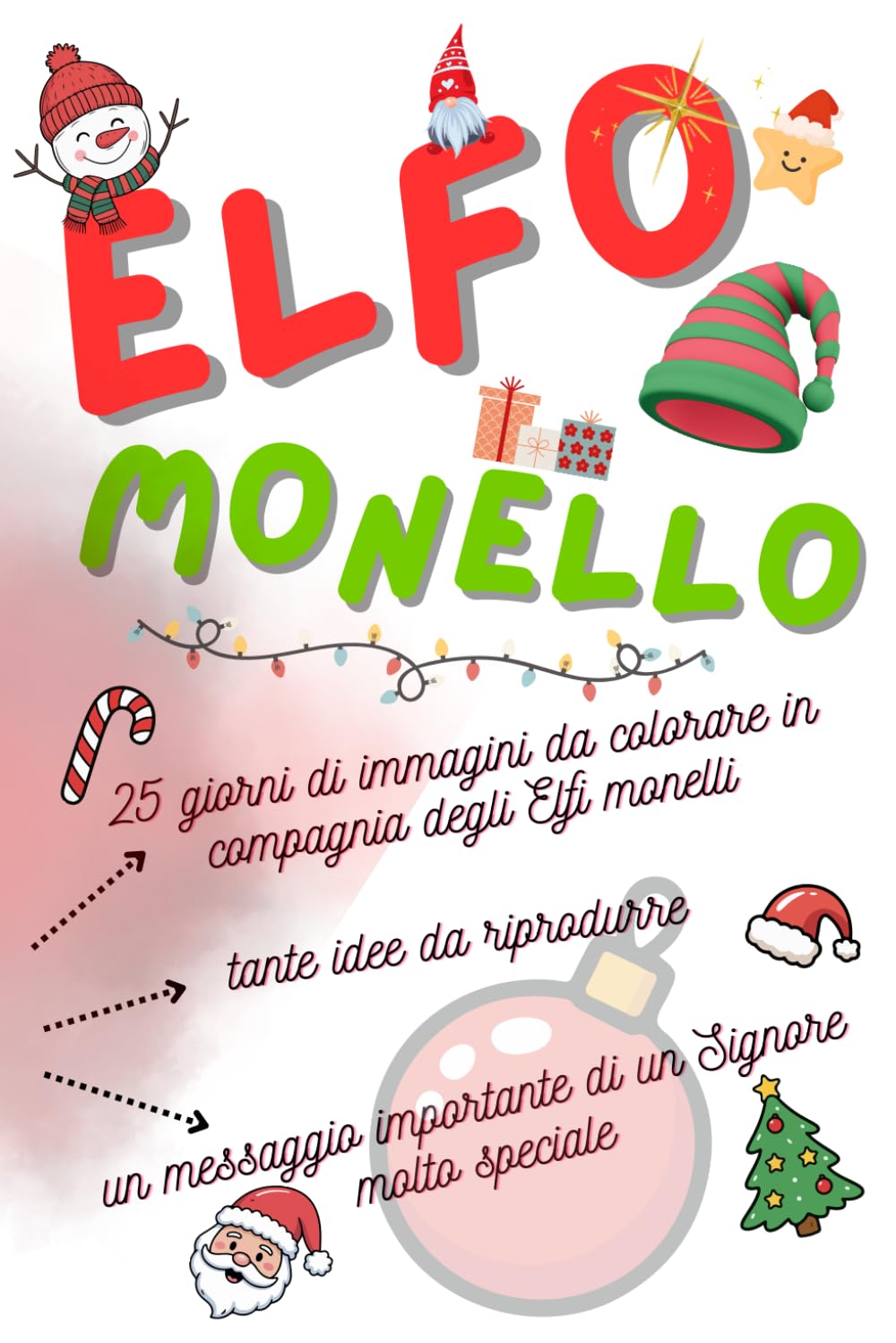 ELFO MONELLO: 25 giorni di immagini da colorare in compagnia degli Elfi monelli