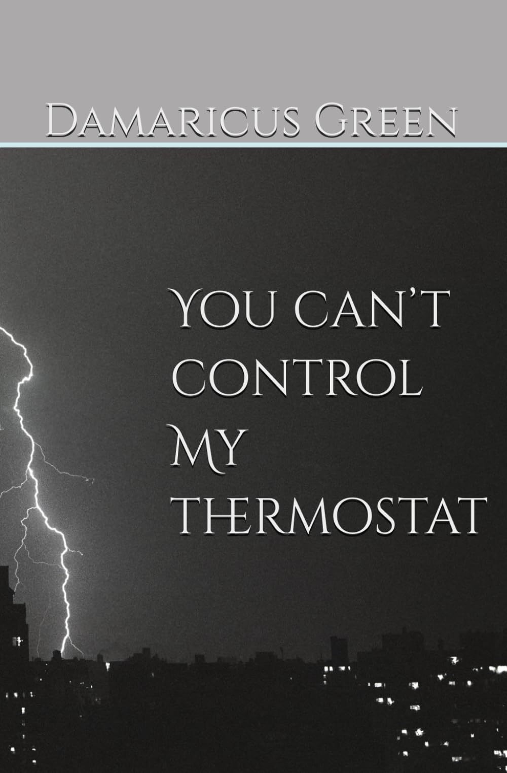 You can’t control my thermostat