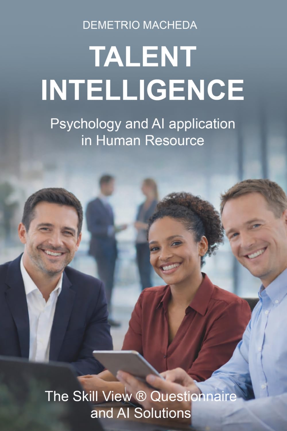 Talent Intelligence: Psychology and AI Applications in Human Resources