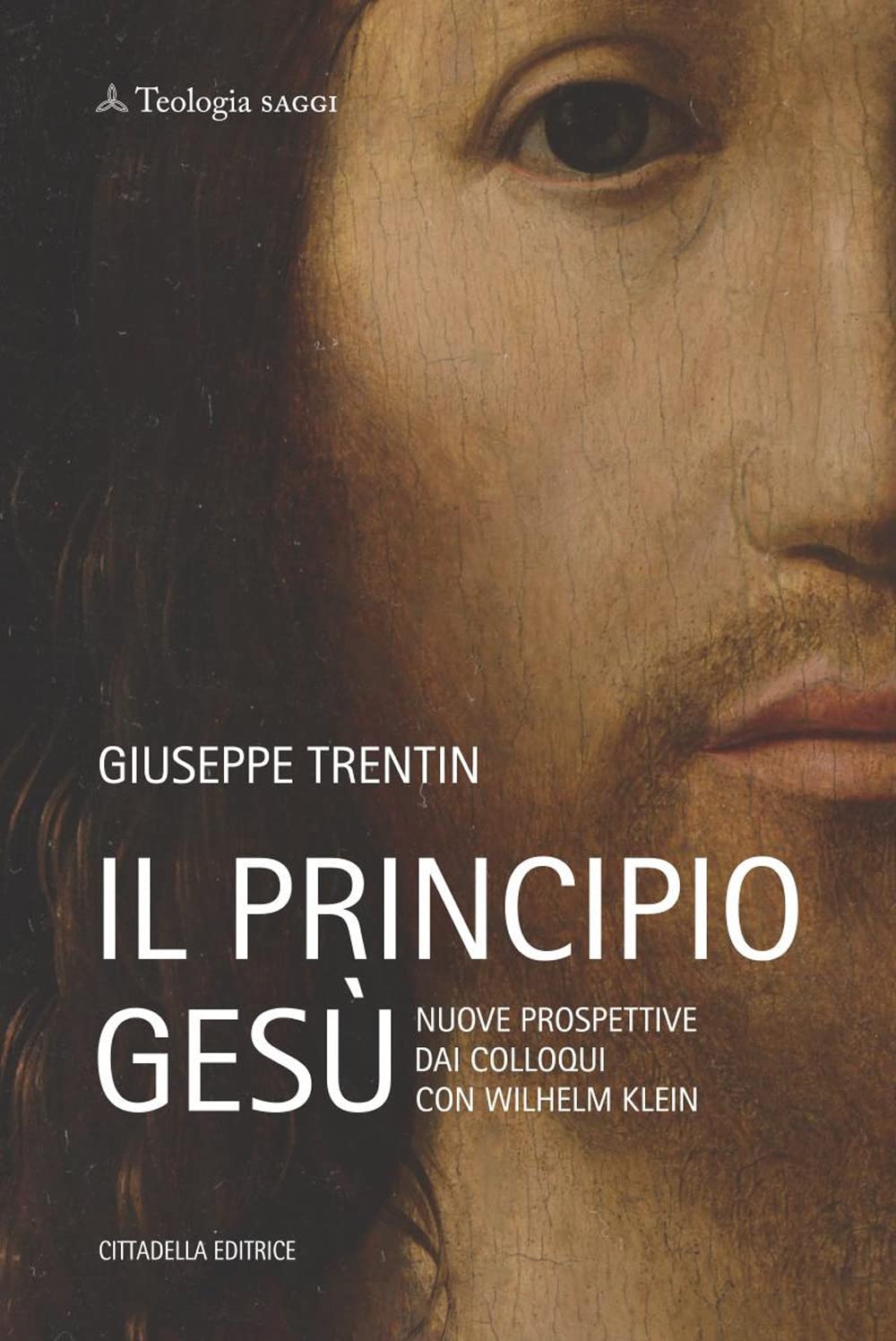 Il Principio Gesù. Nuove Prospettive Dai Colloqui Con Wilhelm Klein - 4