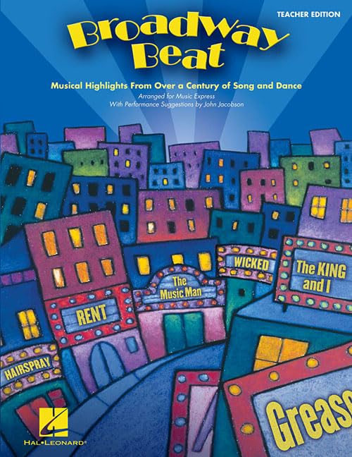 Broadway Beat: Musical Highlights from Over a Century of Song and Dance