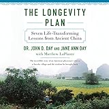 The Longevity Plan: Seven Life-Transforming Lessons from Ancient China