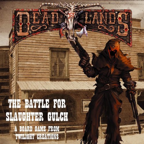 Preisvergleich Produktbild Twilight Creations - Deadlands: Battle for the Slaugther Gulch
