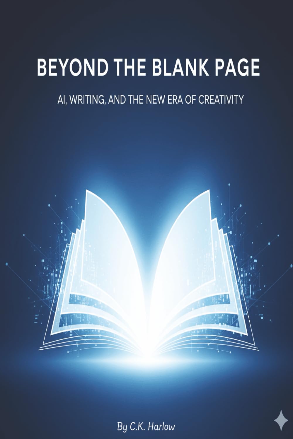 Beyond the Blank Page: AI, Writing, and the New Era of Creativity