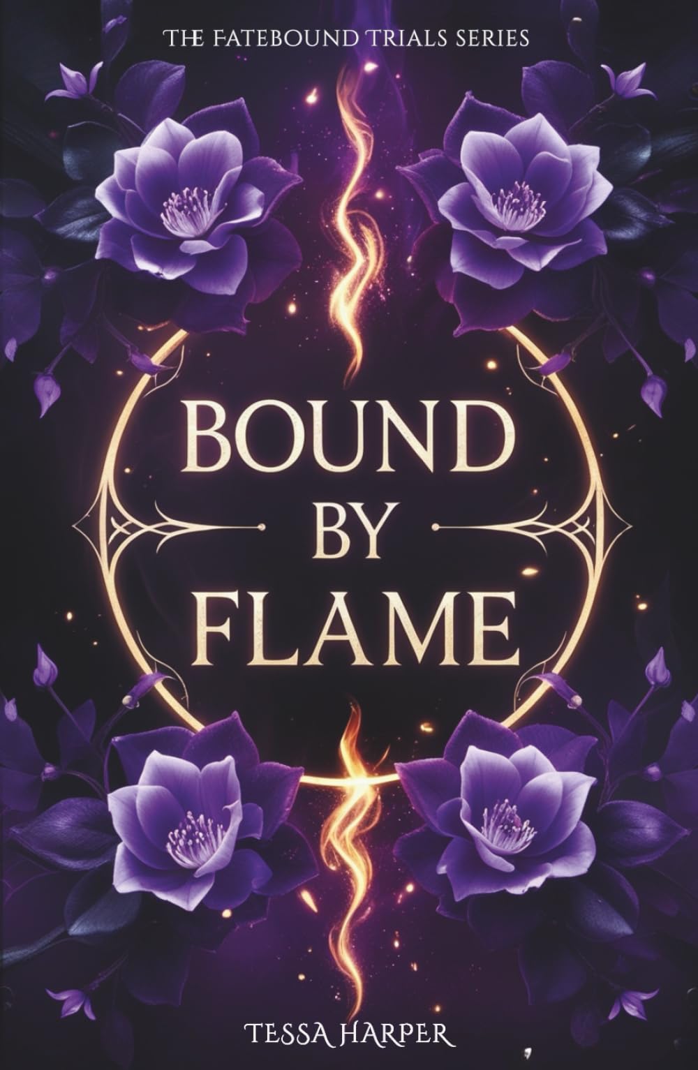 Bound By Flame: Book 1 of The Fatebound Trials series. A Why Choose Dark Academia Romantasy