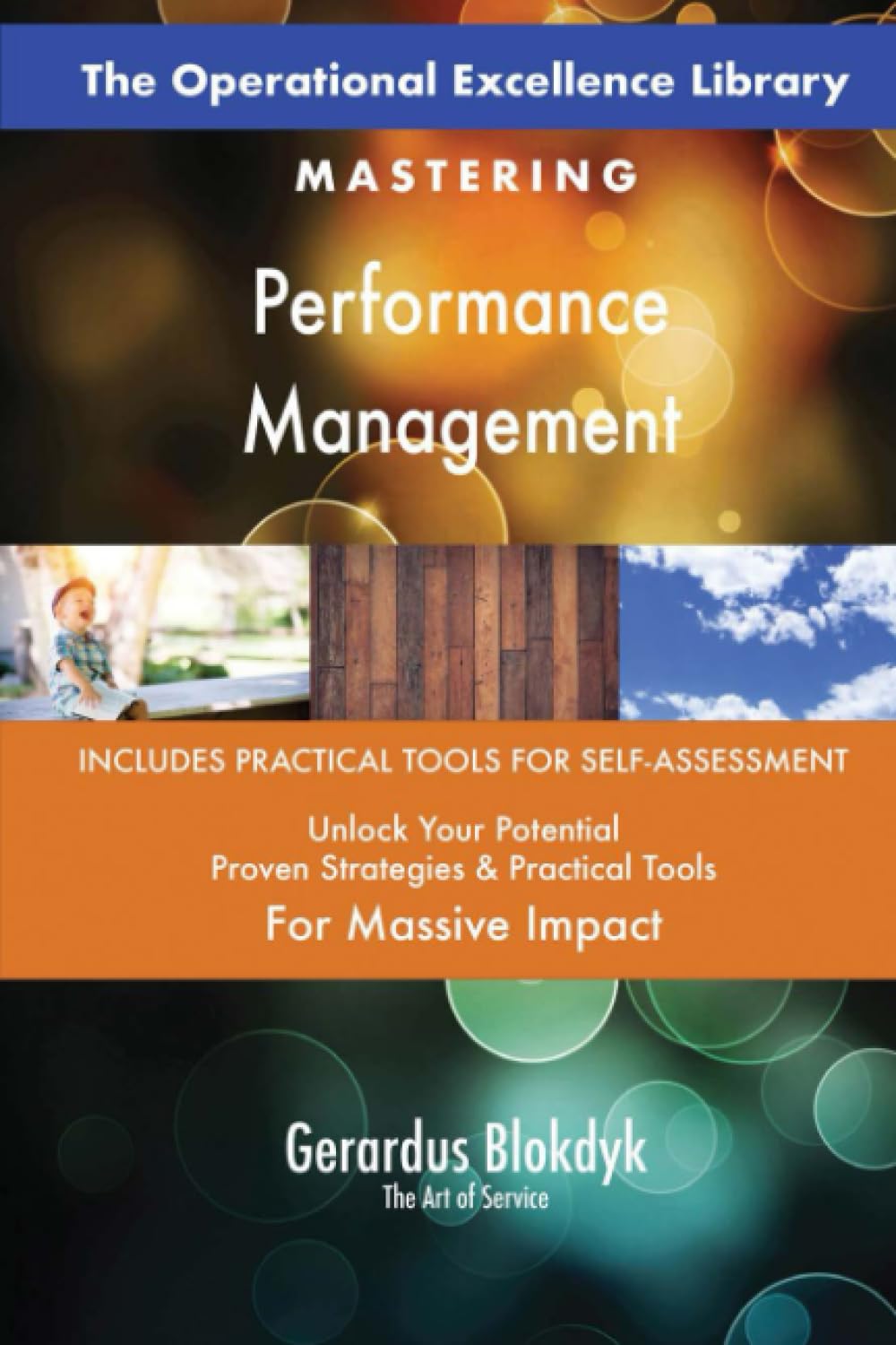 The Operational Excellence Library; Mastering Performance Management