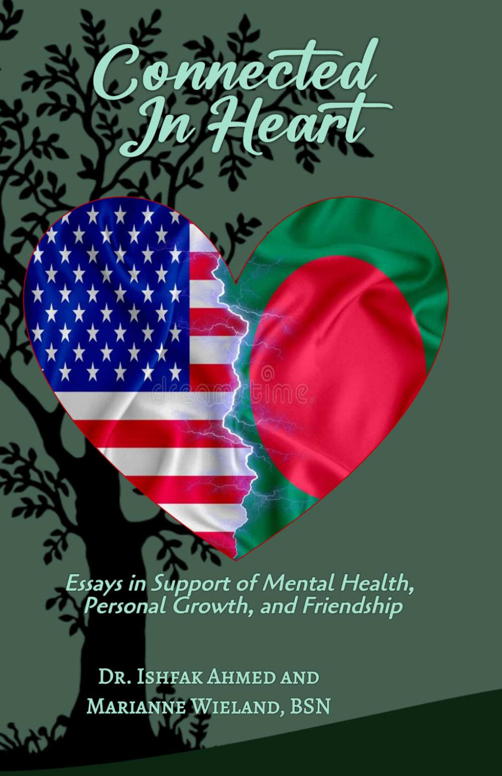 Connected In Heart: Essays in Support of Mental Health, Personal Growth, and Friendship