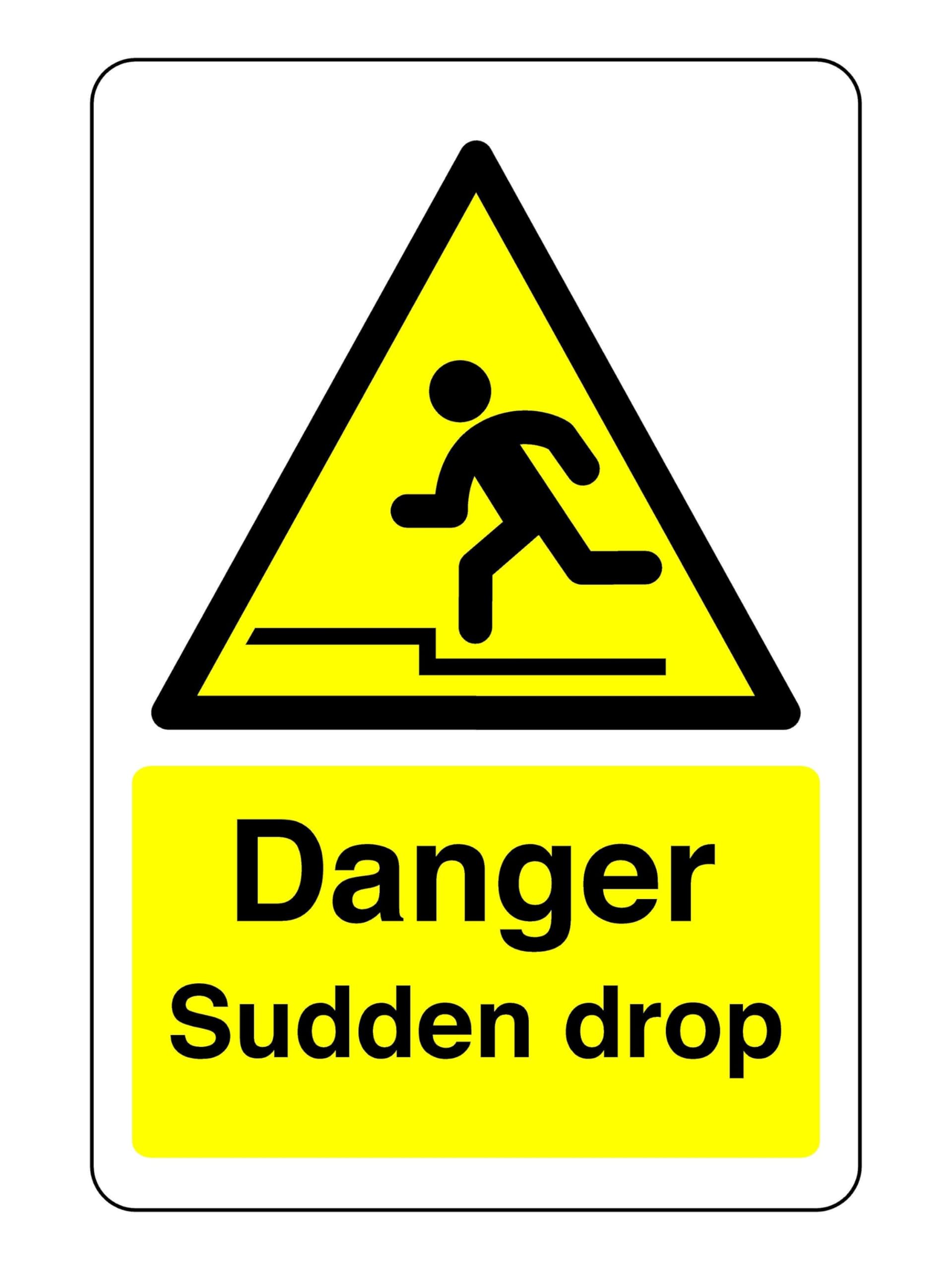 Safety First Display Ltd Yellow/Black Danger Sudden Drop Sign - High Tack Self-Adhesive Sticker (300Mm X 200Mm) Viewing Distance Within 7M.