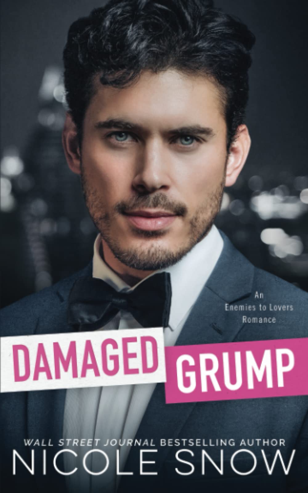Damaged Grump: An Enemies to Lovers Romance (Bad Chicago Bosses)