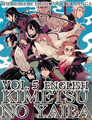 The Perfect Edition Sci fi Manga Kimetsu No Yaiba English: New Series Kimetsu No Yaiba Vol.5 (Englis