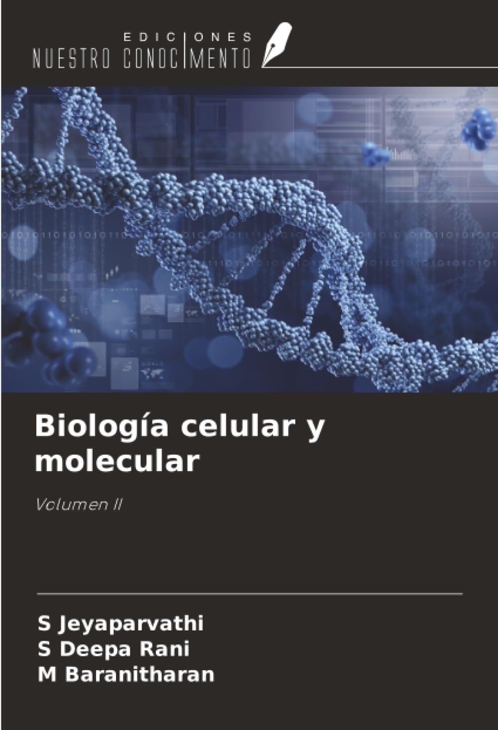 Biología celular y molecular: Volumen II