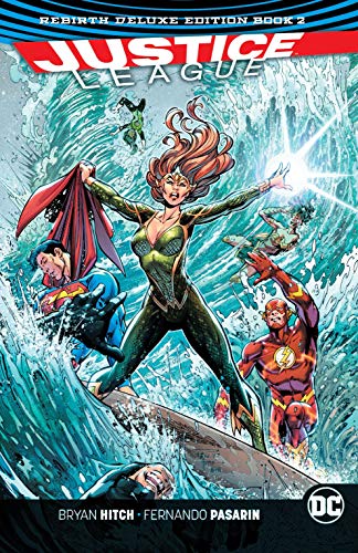 Justice League: The Rebirth Deluxe Edition - Book 2 (Justice League (2016-2018))