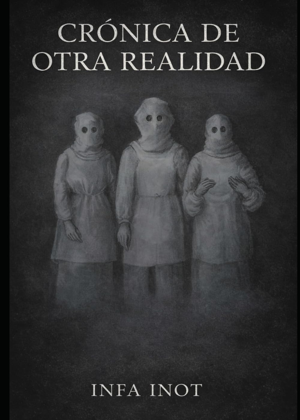 CRÓNICA DE OTRA REALIDAD