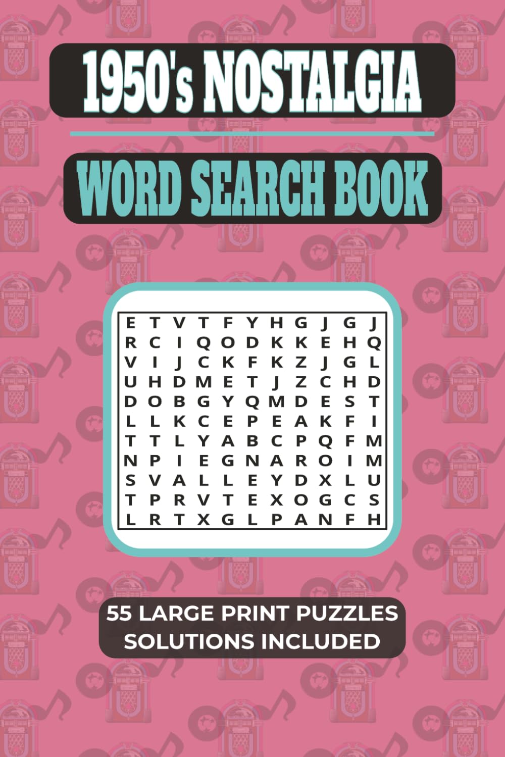 1950's Nostalgia Word Search Book: Large Print Edition — 55 Retro Puzzles with Solutions