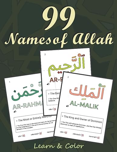 99 Names of Allah Coloring Book: Learning Asma Allah Alhusna Through 3 Activities [Coloring, Understanding (Transliteration and Meaning), and ... Book / Islamic Calligraphy Coloring Book