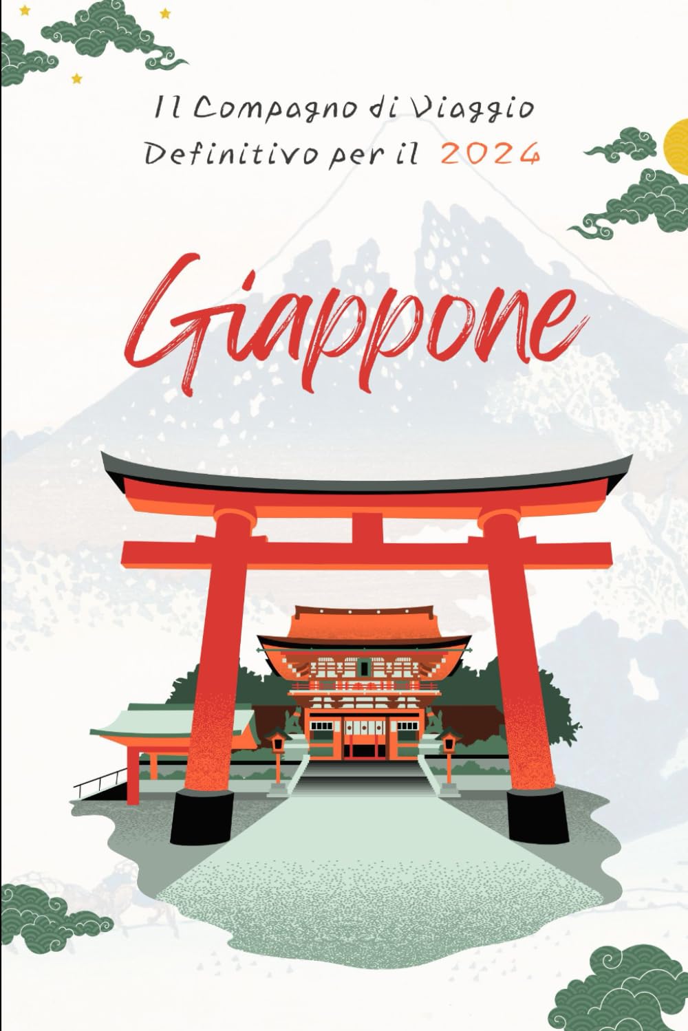 Giappone: Il Compagno di Viaggio Definitivo per il 2024