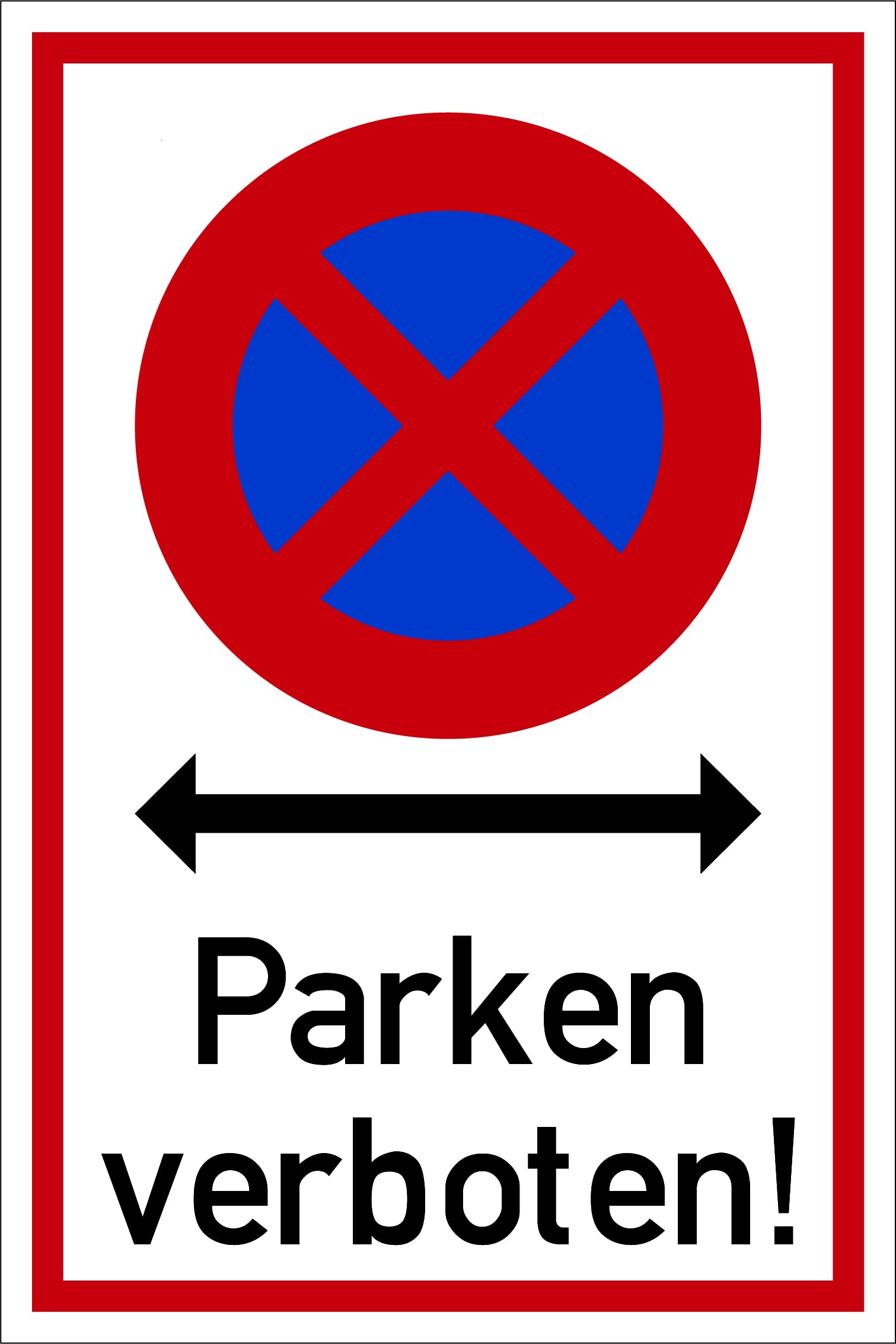 Sign Parken prohibited Absolute stop, Parking prohibited, Einheitsgröße