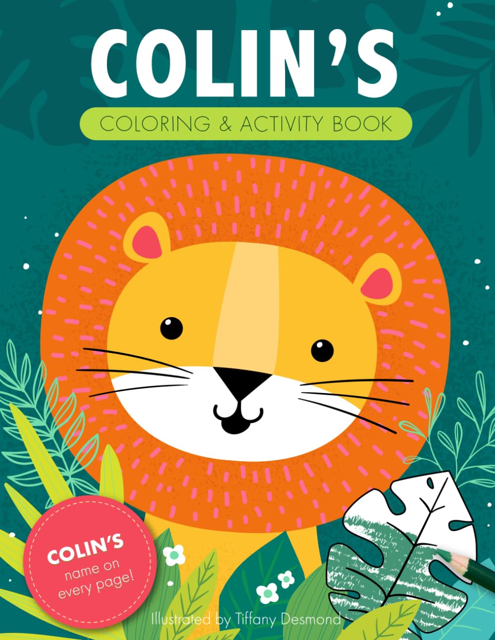 Colin's Coloring & Activity Book: A Personalized Gift For Colin - His Name on Every Page (Personalized Coloring Pages)
