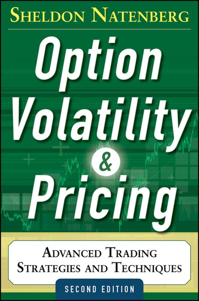 Option Volatility and Pricing: Advanced Trading Strategies and Techniques, 2nd Edition (PROFESSIONAL FINANCE & INVESTM) Hardcover – Illustrated, 16 December 2014