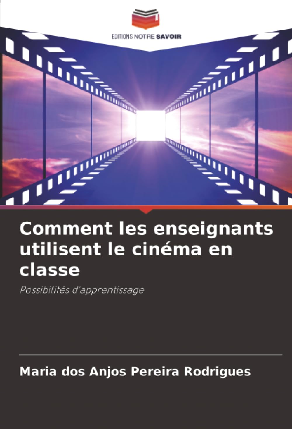Comment les enseignants utilisent le cinéma en classe: Possibilités d'apprentissage