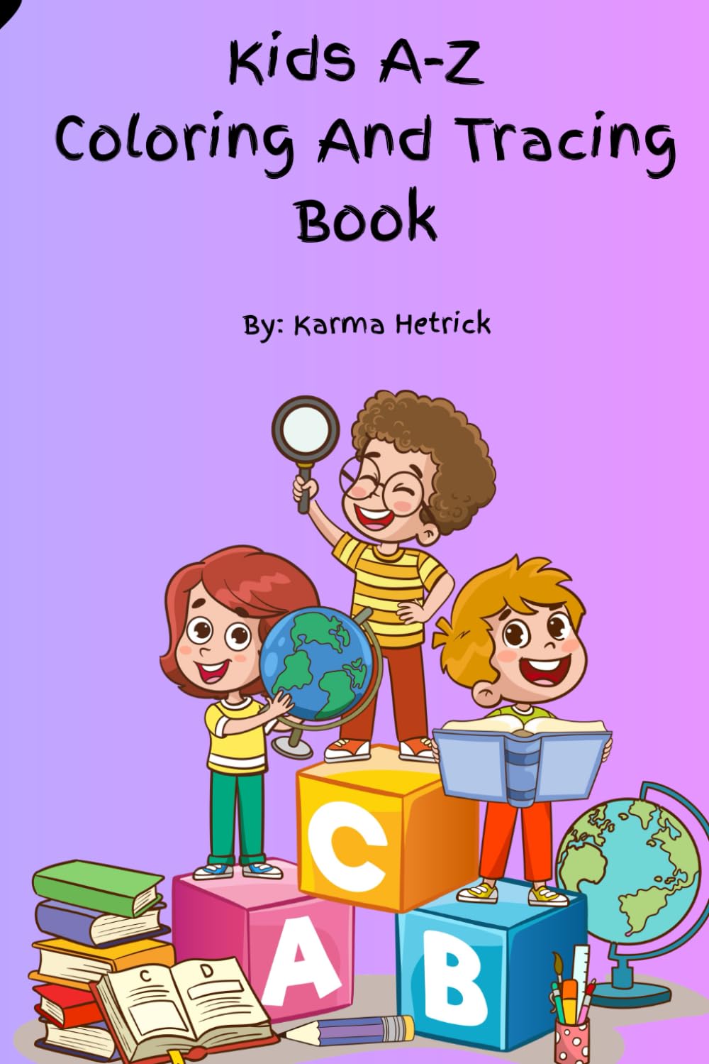 Kids A-Z Tracing And Coloring Book