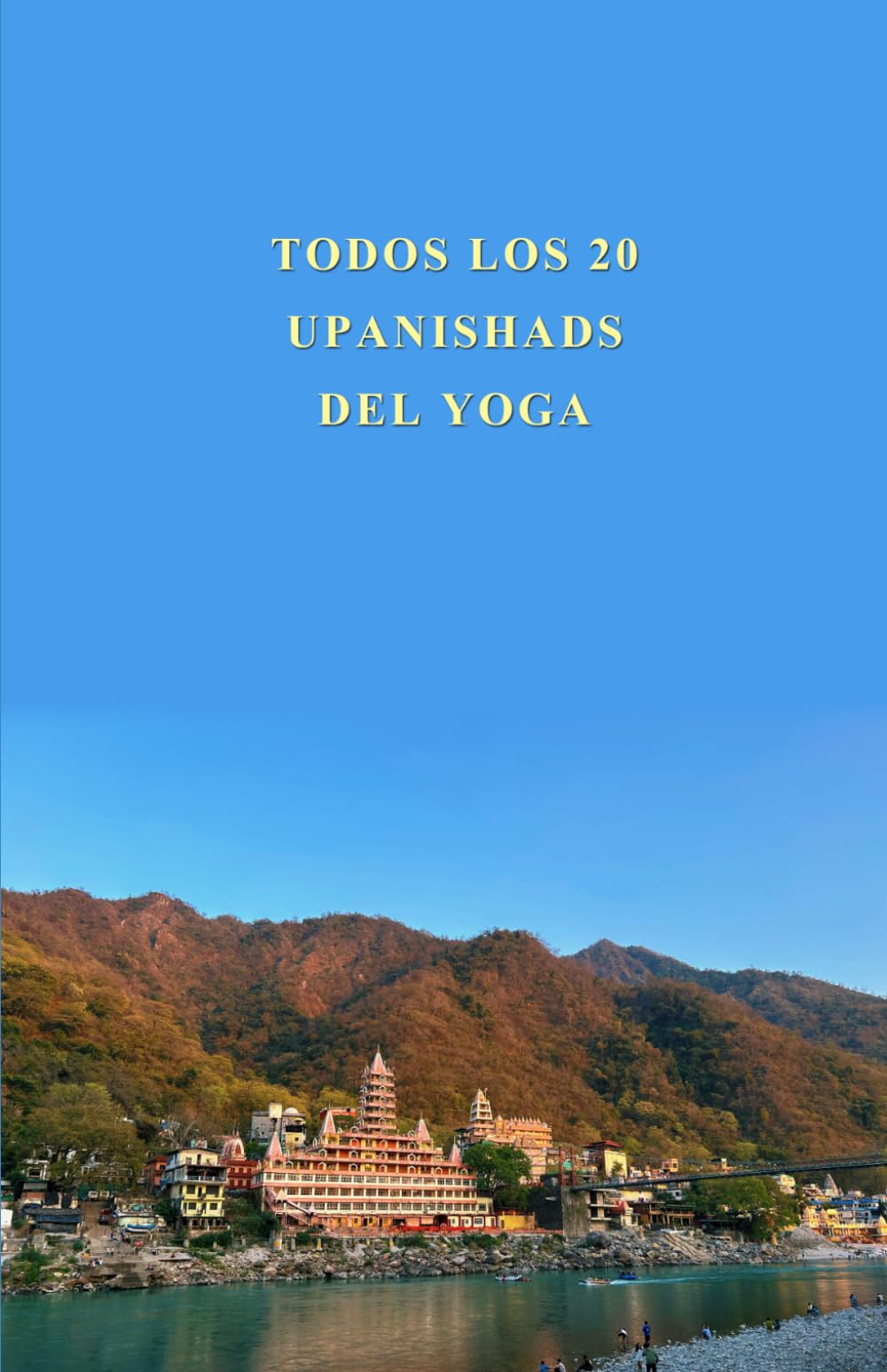 Todos los 20 Upanishads del Yoga