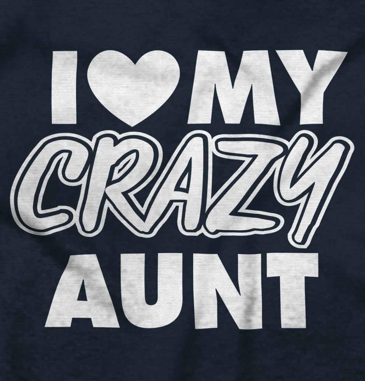 Brisco Brands Love My Crazy Aunt Funny Cool Auntie Baby Romper Boys or Girls