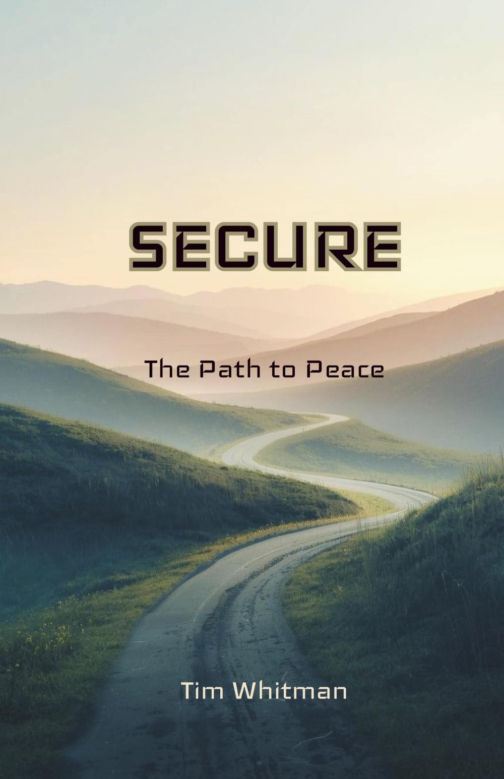 SECURE: The Path to Peace