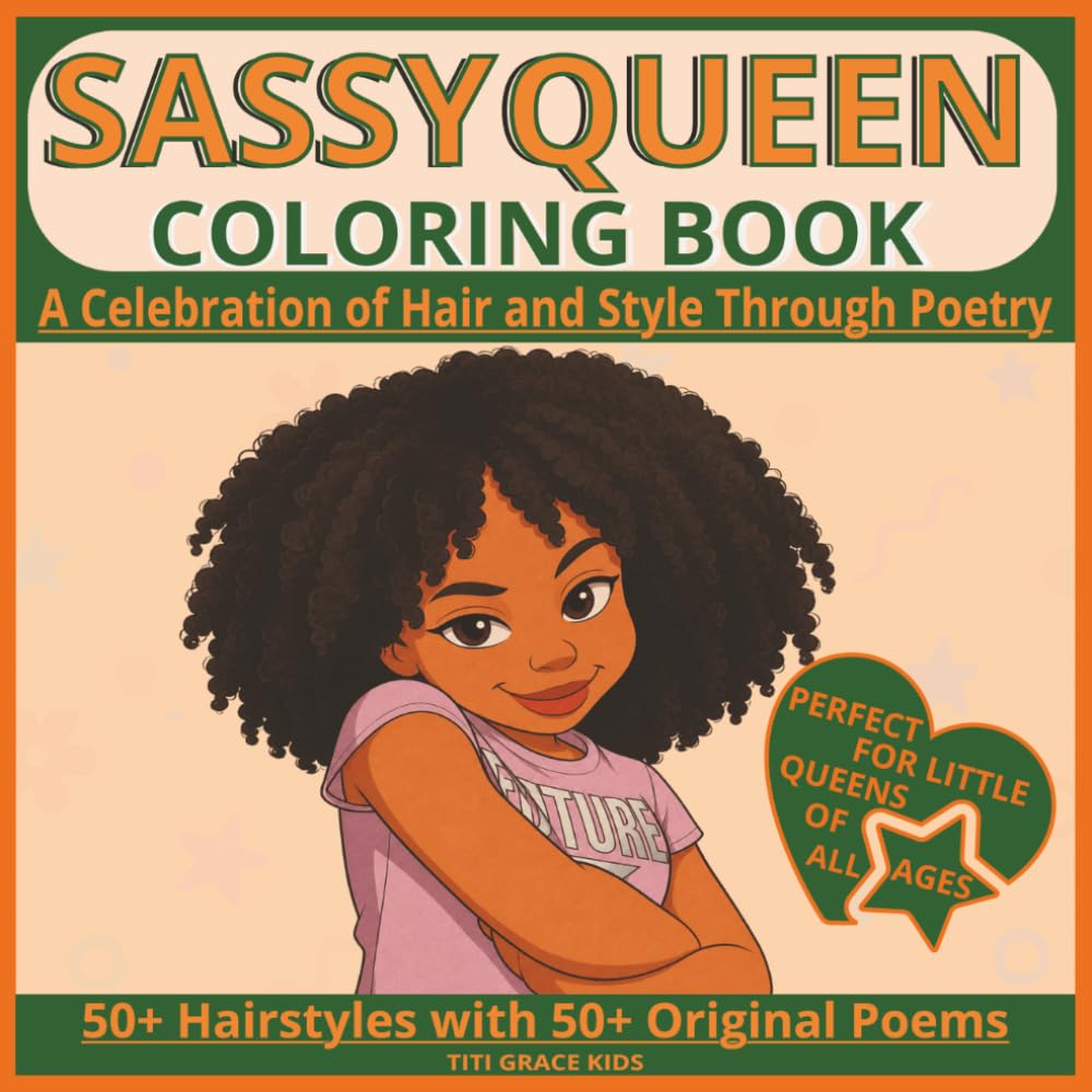 Sassy Queen Coloring Book: A Celebration of Hair and Style Through Poetry