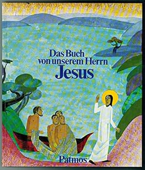 Hardcover Das Buch von unserem Herrn Jesus [German] Book
