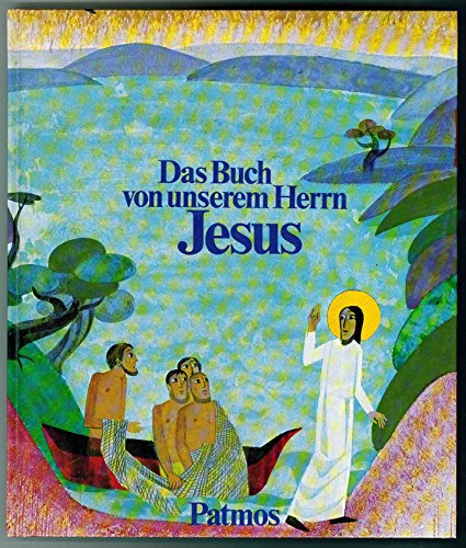 Das Buch von unserem Herrn Jesus Das Buch von unserem Herrn Jesus