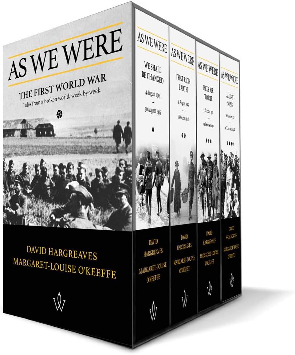 As We Were: The First World War; Tales from a broken world, week-by-week Paperback – March 25, 2021