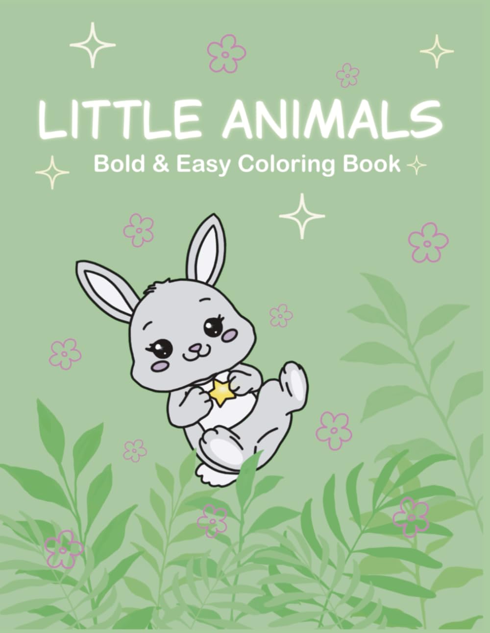 Little Animals: Bold & Easy Coloring Book