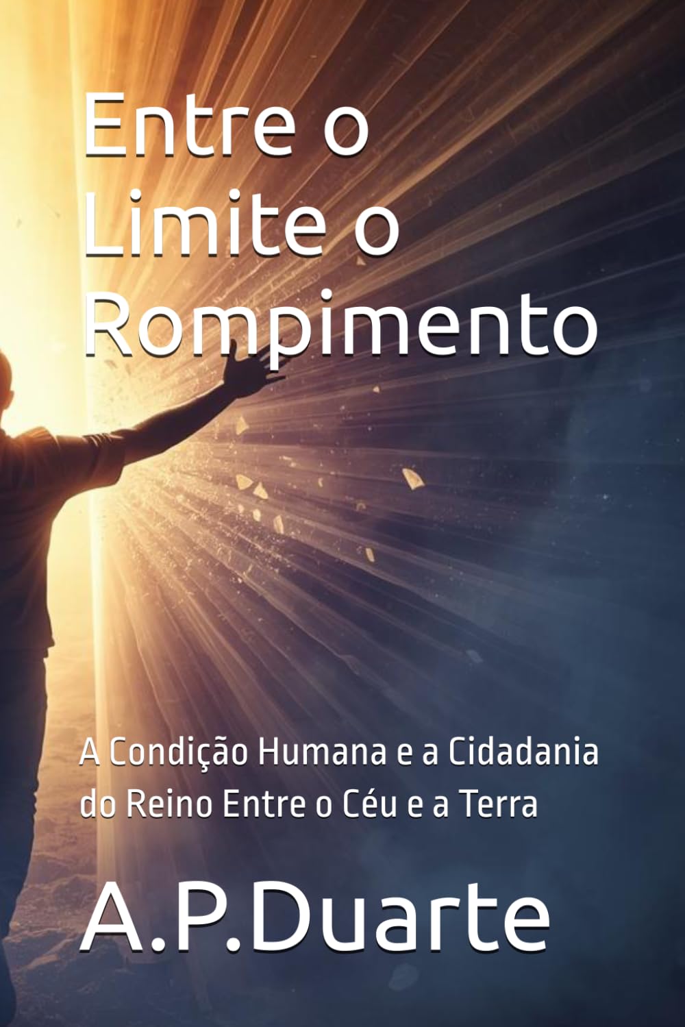 Entre o Limite o Rompimento: A Condição Humana e a Cidadania do Reino Entre o Céu e a Terra