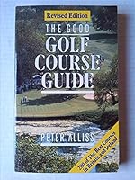 Good Golf Course Guide 0356196852 Book Cover