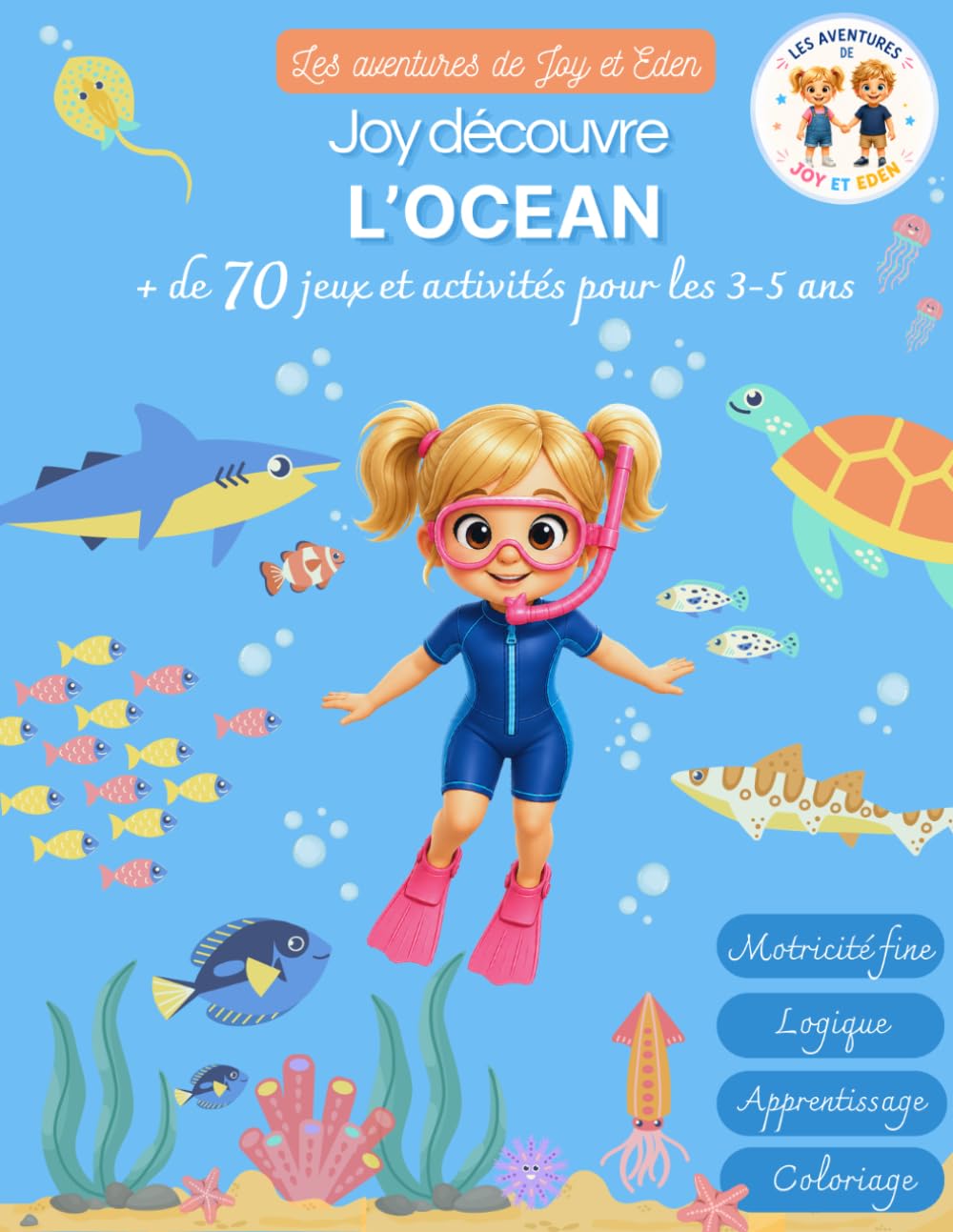 Joy découvre l'océan (Les aventures de Joy et Eden)