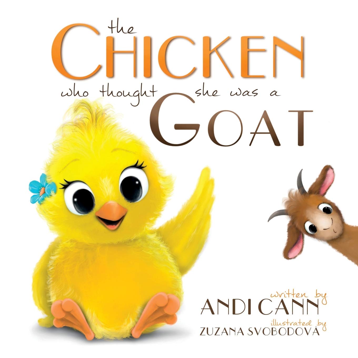The Chicken who Thought She was a Goat (Critter Creek Farm)