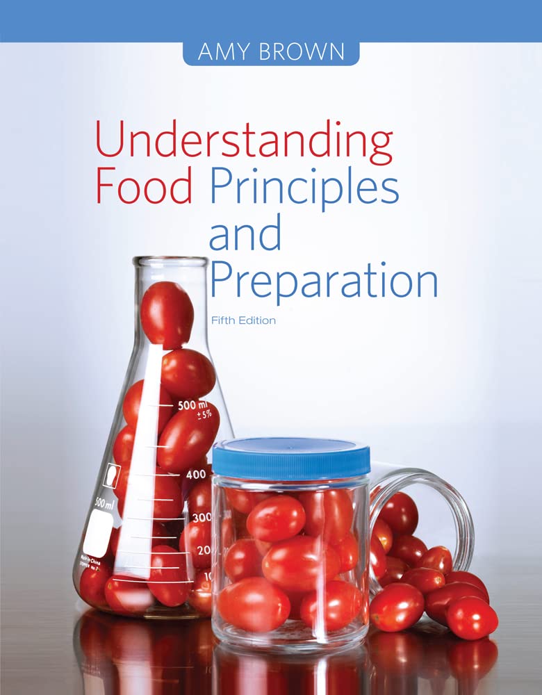 Understanding Food: Principles and Preparation, 5th Edition - Instructor Resources (Instructor's Manual + Test Bank + PowerPoint Presentations + Other Resources) - img