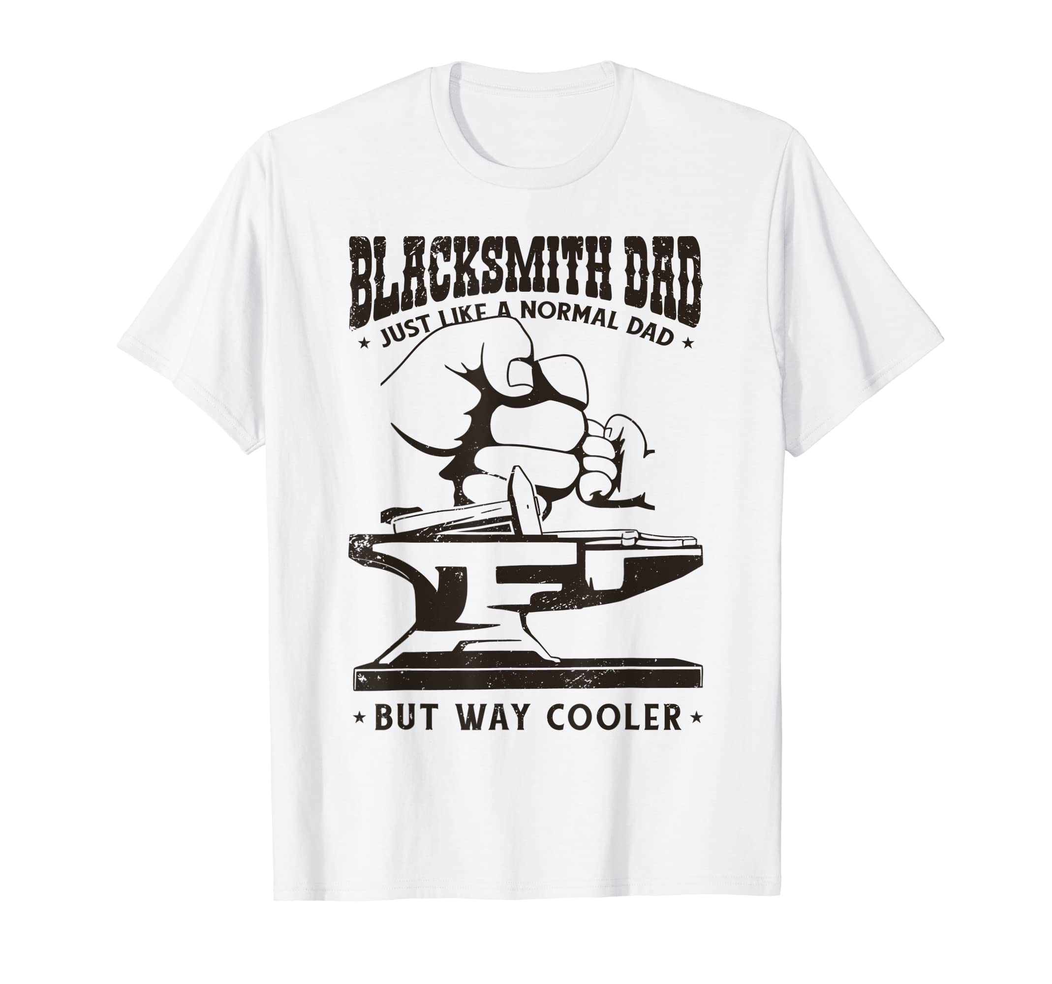 Blacksmith Dad Cool Anvil Blacksmith Father T-Shirt