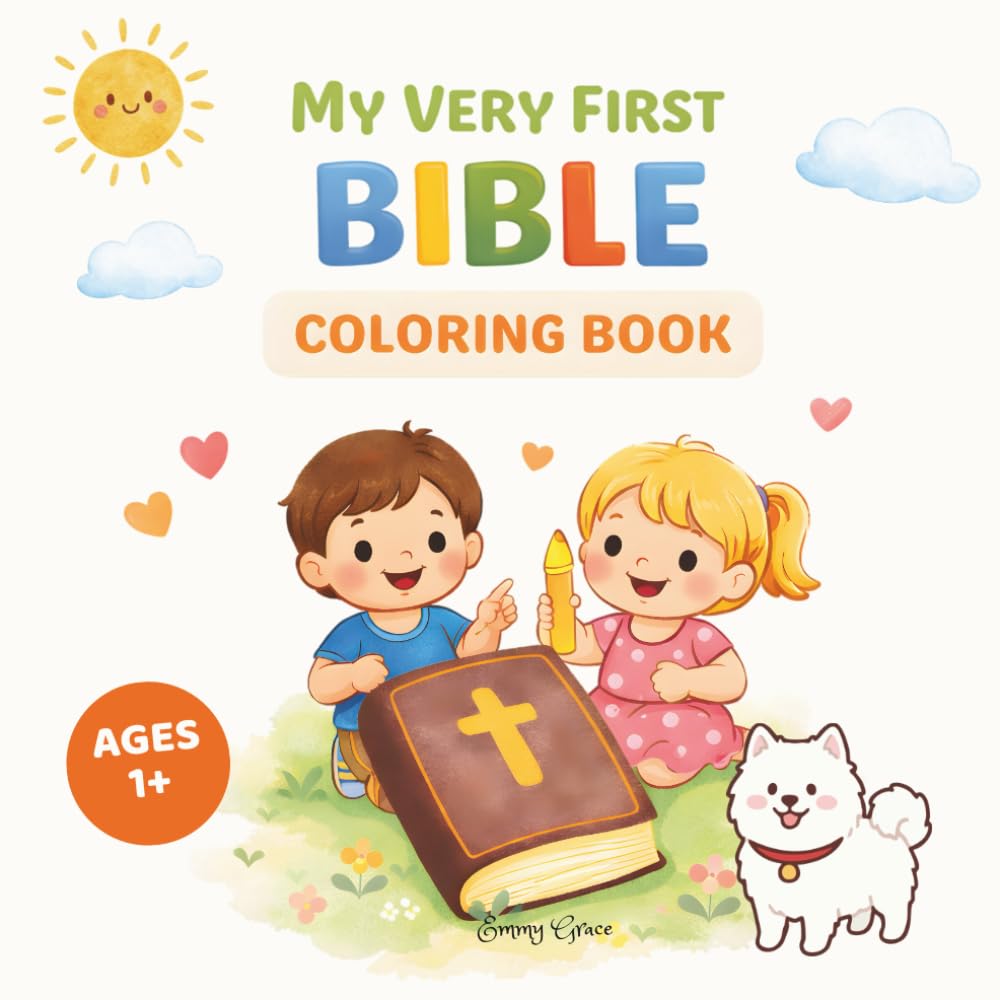 My Very First Bible Coloring Book: Bible Coloring Book for Toddlers: Simple Bible Words, Cute Pictures, and Big Shapes