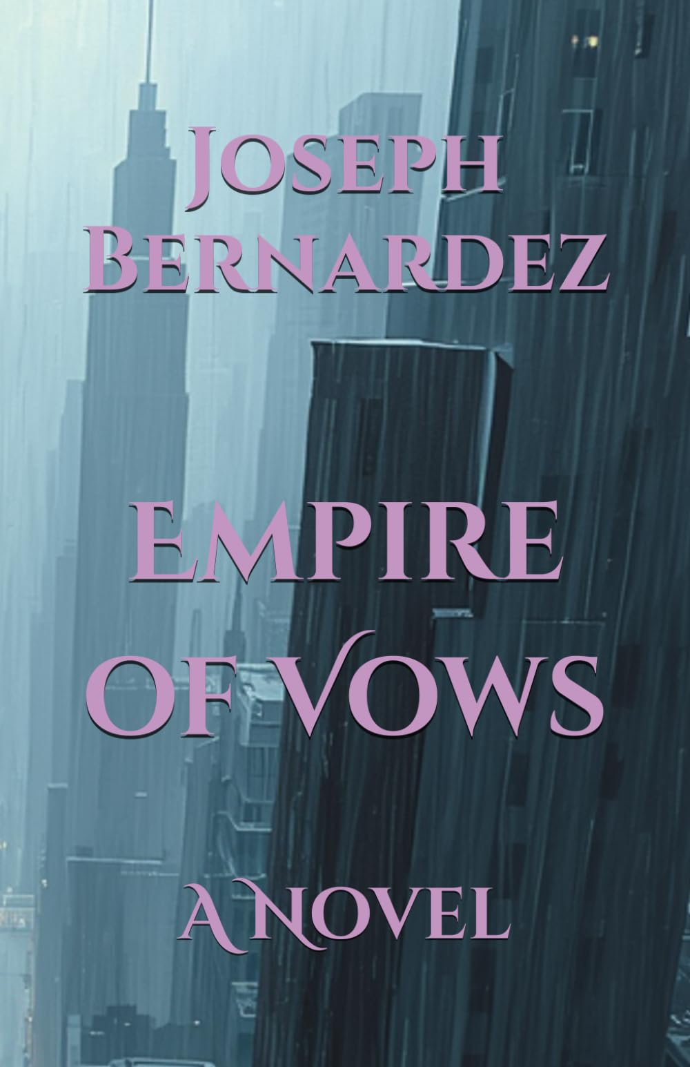 Empire of Vows: A Novel