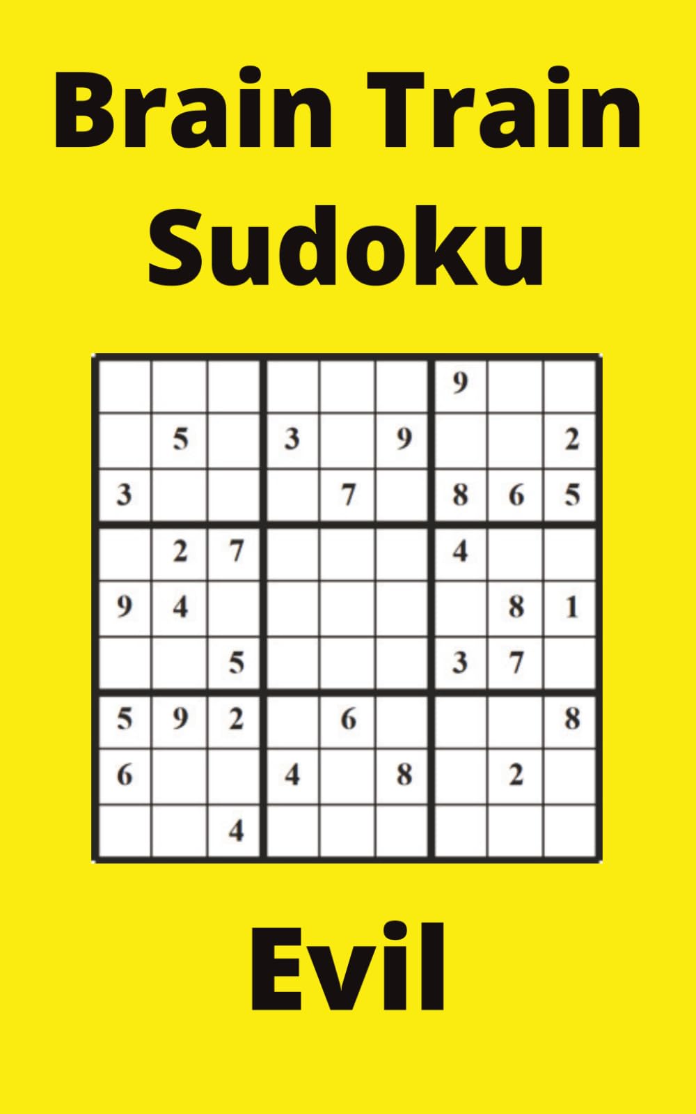 Yellow Brain Train Sudoku Book, 9x9 Puzzles, 250 Pages, 5x8, Evil